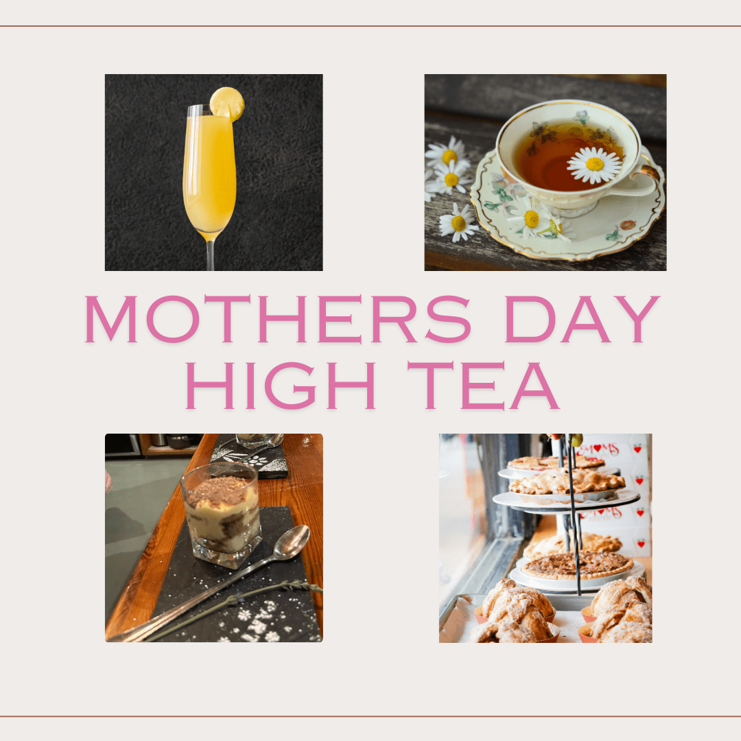 High Tea Mothers Day 2024