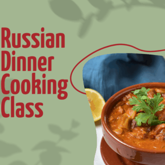 Russian dinner cooking class