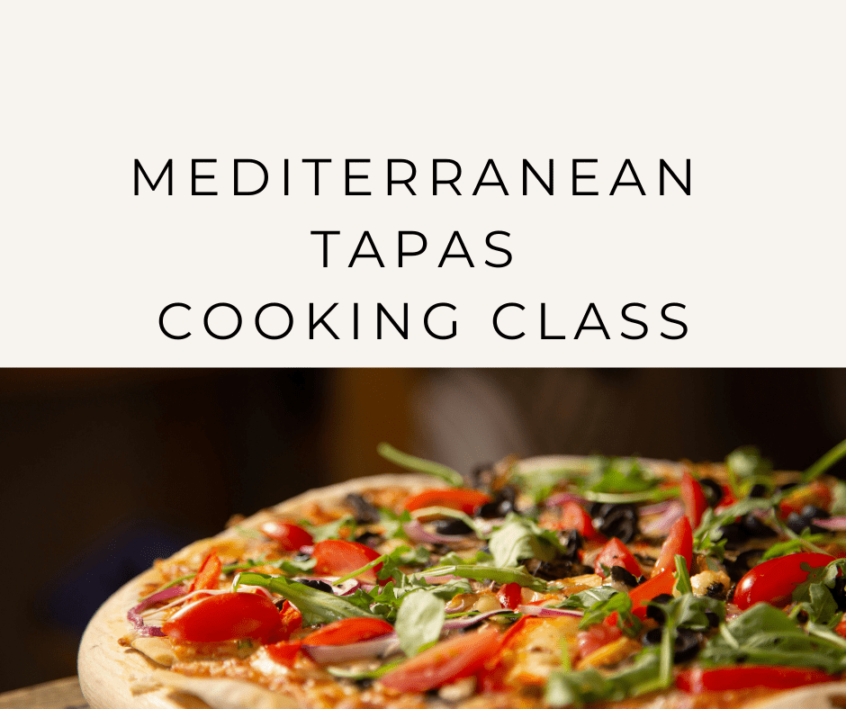Mediterranean Tapas Cooking Class